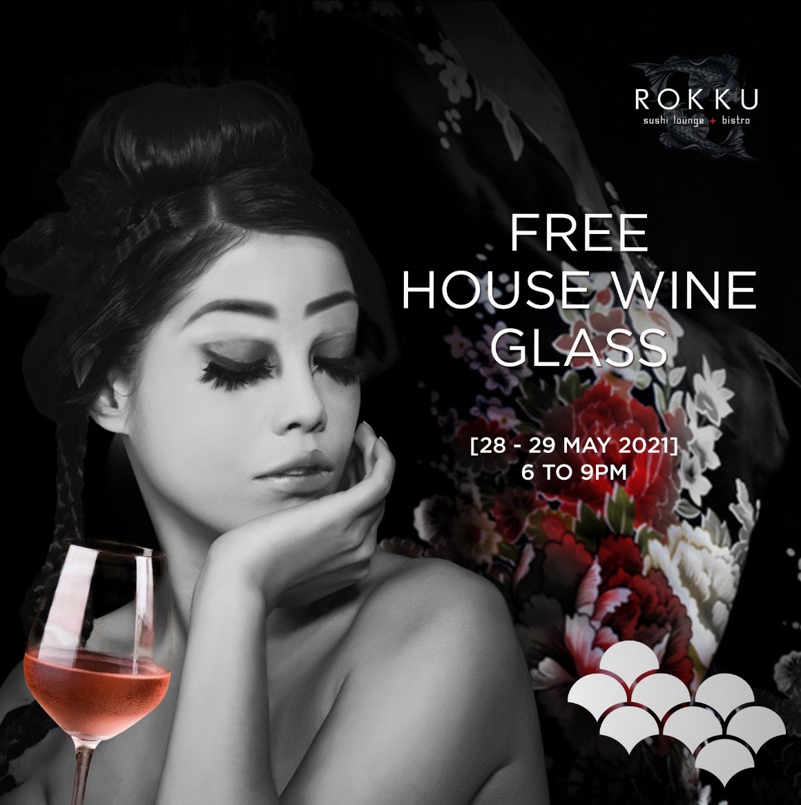 FREE HOUSE WINE GLASS AT ROKKU ON MAY 28TH – 29TH